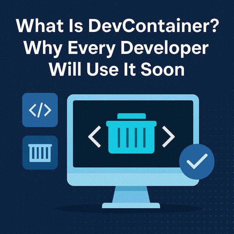 ChatGPT Image Jul 3 2025 11 58 54 PM What Is DevContainer and Why Every Developer Will Use It Soon