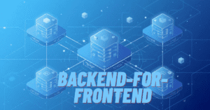 Backend-for-frontend